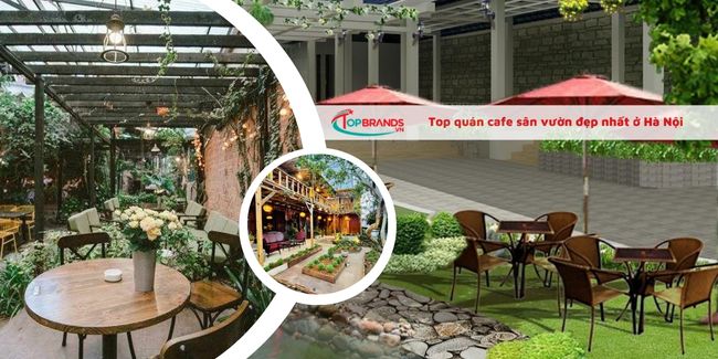 Top quán cafe sân vườn đẹp nhất ở Hà Nội