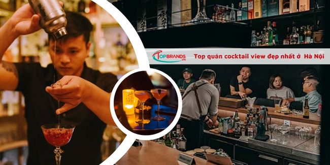 Top quán cocktail view đẹp nhất Hà Nội