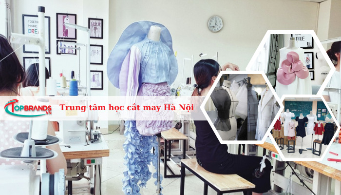 Top 9 trung tâm dạy học cắt may uy tín nhất ở Hà Nội