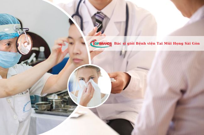 Bác sĩ giỏi Bệnh viện Tai Mũi Họng Sài Gòn