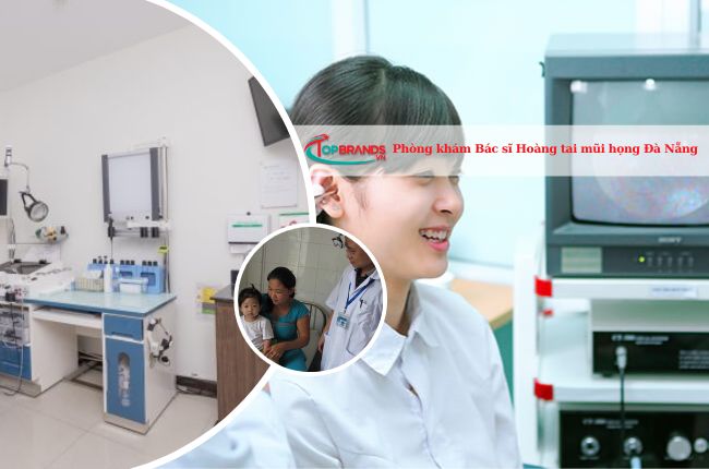 Thông tin về phòng khám Bác sĩ Hoàng tai mũi họng Đà Nẵng