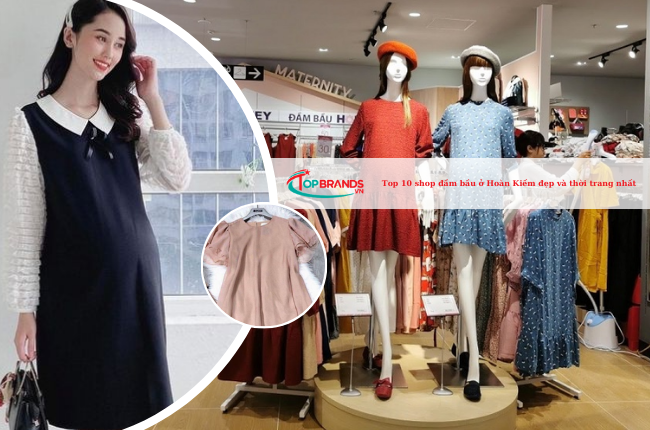 Top 10 shop đầm bầu ở Hoàn Kiếm đẹp và thời trang nhất