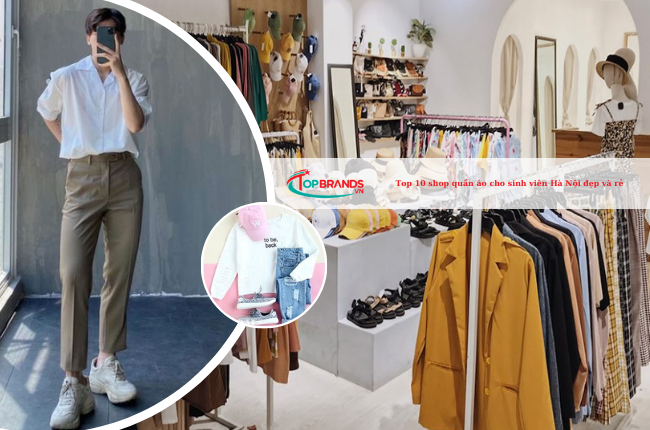 Bật mí top 10 shop quần áo cho sinh viên Hà Nội đẹp và rẻ