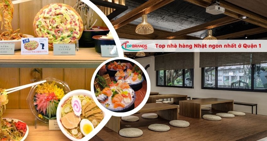 Top 10 nhà hàng Nhật Quận 1 ngon và có view sang chảnh nhất