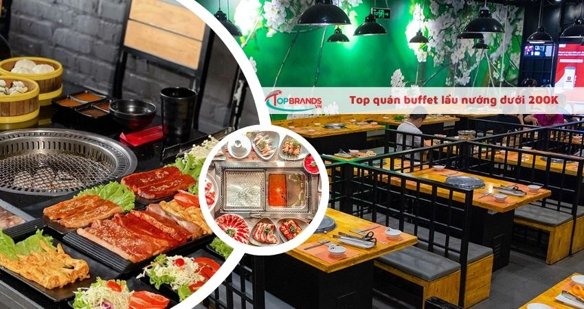 Top quán buffet lẩu nướng dưới 200k ở Sài Gòn