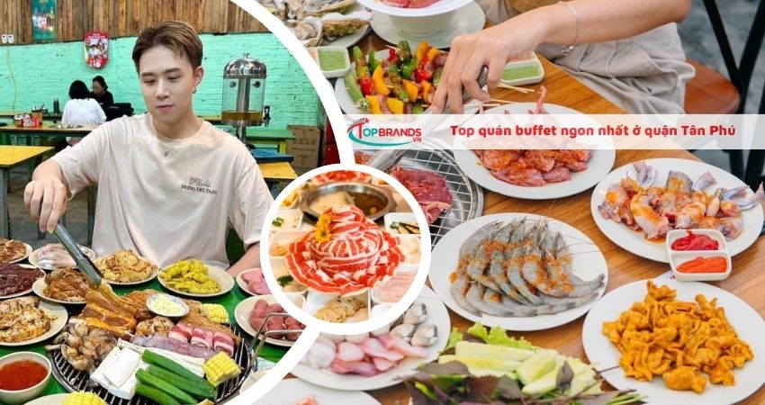 Top quán buffet ở quận Tân Phú