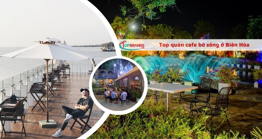 Top quán cafe bờ sông view đẹp nhất ở Biên Hòa