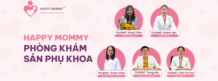 Các Bác sĩ giàu kinh nghiệm tại Phòng khám Sản phụ khoa Happy Mommy 